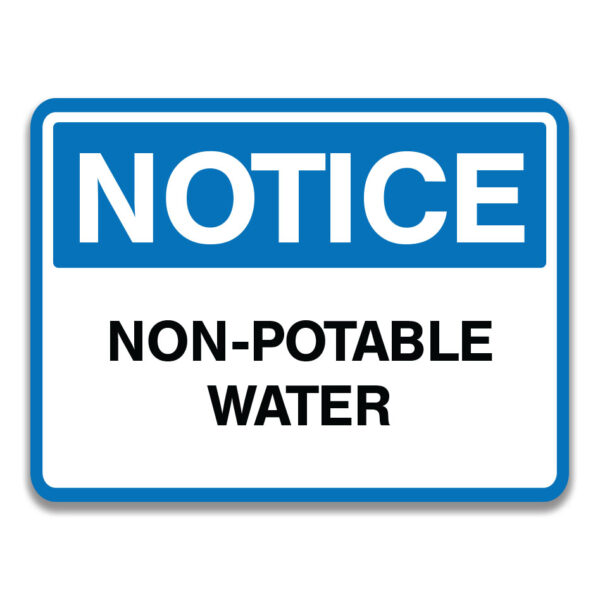 NON-POTABLE WATER SIGN