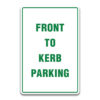 FRONT TO KERB PARKING SIGN